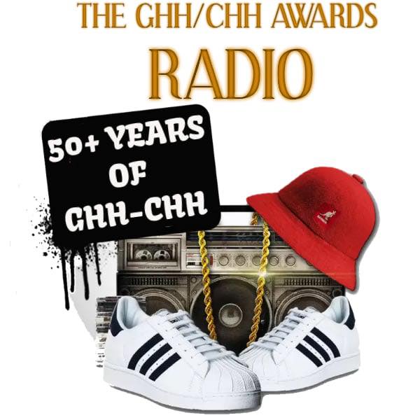 THE GHH.CHH AWARDS RADIO